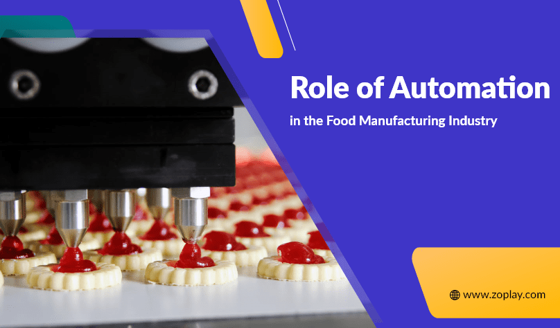 Role of Automation in the Food Manufacturing Industry
